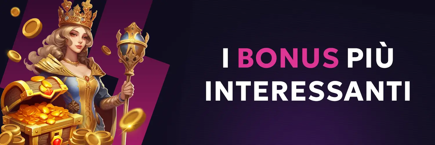 I bonus più interessanti